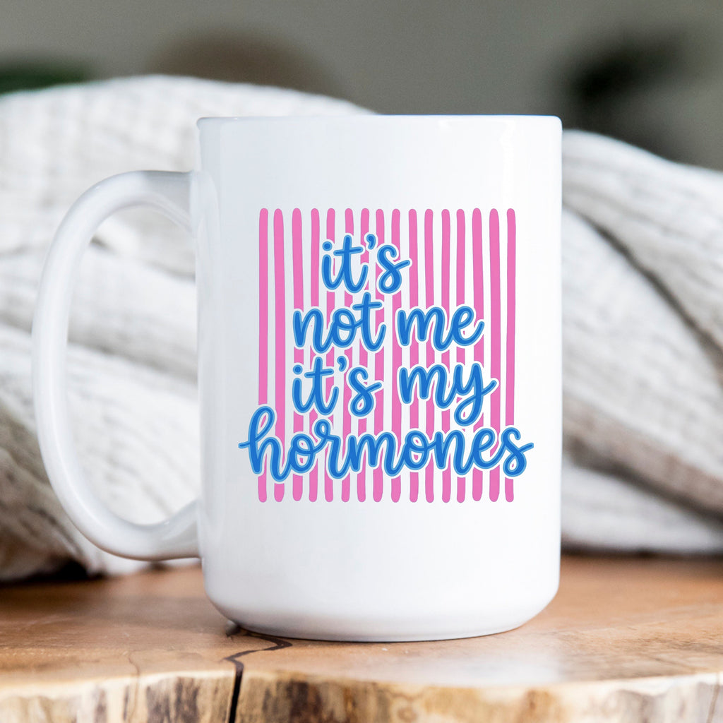 Striped It's Not Me It's My Hormones Mug | Funny Perimenopause Coffee Mug Gift